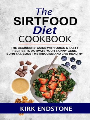 cover image of The Sirtfood Diet Cookbook